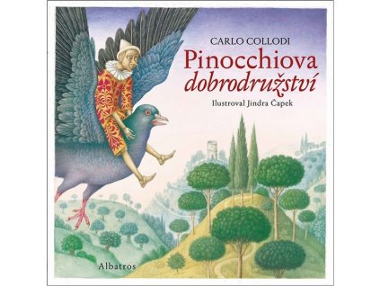 PINOCCHIOVA DOBRODRUŽSTVÍ  Collodi Carlo