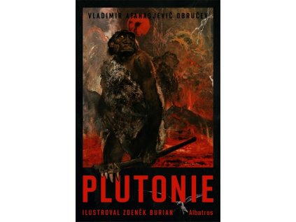 PLUTONIE  Obručev Vladimir Afanasjevič