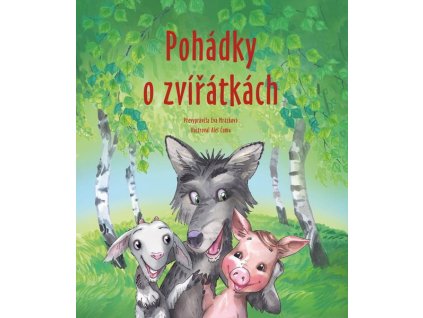 POHÁDKY O ZVÍŘÁTKÁCH  Mrázková Eva