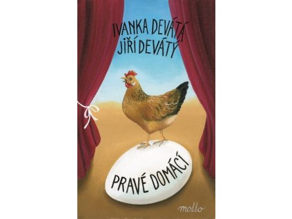 PRAVÉ DOMÁCÍ  Devátá Ivanka, Devátý Jiří