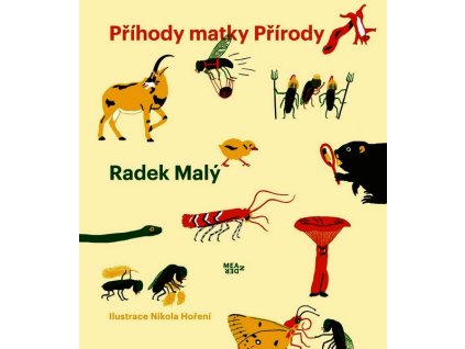 PŘÍHODY MATKY PŘÍRODY  Malý Radek