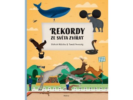 REKORDY ZE SVĚTA ZVÍŘAT  Růžička Oldřich