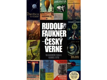 RUDOLF FAUKNER - ČESKÝ VERNE  Karel Sýs