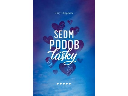 SEDM PODOB LÁSKY  Chapman Gary