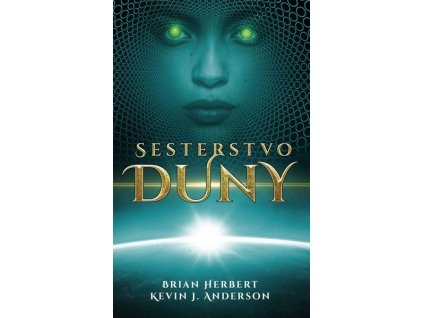 SESTERSTVO DUNY  Herbert Brian, Anderson Kevin J.