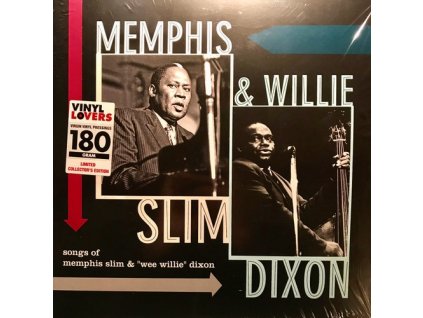 SONGS OF MEMPHIS SLIM & 'WEE WILLIE' DIXON  Slim Memphis, Dixon Willie