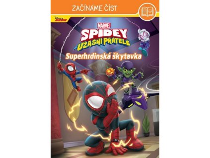 SPIDEY - ZAČÍNÁME ČÍST - SUPERHRDINSKÁ ŠKYTAVKA