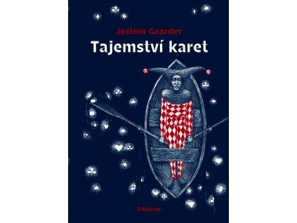 TAJEMSTVÍ KARET  Gaarder Jostein