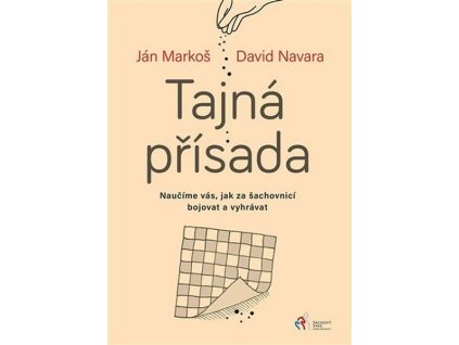 TAJNÁ PŘÍSADA  Markoš Ján,Navara David