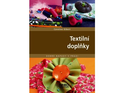 TEXTILNÍ DOPLŇKY  Gibert Caroline