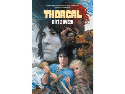 THORGAL: DÍTĚ Z HVĚZD  Sarnová Amélie, Rosinsky G., H