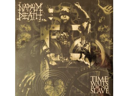 TIME WAITS FOR NO SLAVE  Napalm Death