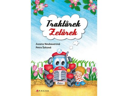 TRAKTŮREK ZETŮREK  Neubauerová Zuzana