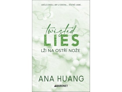 TWISTED LIES: LŽI NA OSTŘÍ NOŽE  Huang Ana