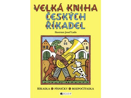 VELKÁ KNIHA ČESKÝCH ŘÍKADEL - JOSEF LADA  nemá autora