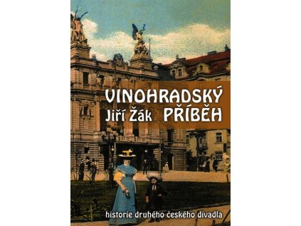VINOHRADSKÝ PŘÍBĚH  Žák Jiří