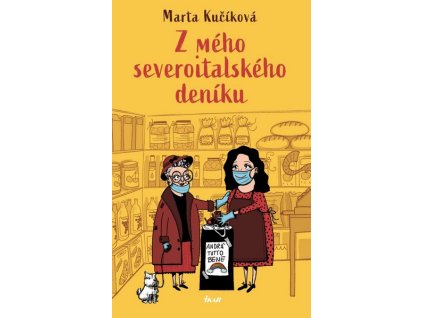 Z MÉHO SEVEROITALSKÉHO DENÍKU  Kučíková Marta
