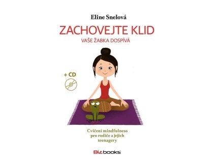 ZACHOVEJTE KLID, VAŠE ŽABKA DOSPÍVÁ  Snelová Eline