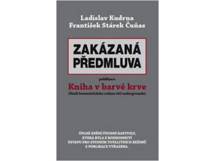 ZAKÁZANÁ PŘEDMLUVA  Kudrna Ladislav,Stárek František Čuňas