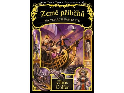 ZEMĚ PŘÍBĚHŮ - NA VLNÁCH FANTAZIE  Colfer Chris