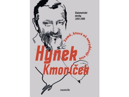ZEMĚ, KTERÉ UŽ NEVYDÁVAJÍ VÍZA  Kmoníček Hynek