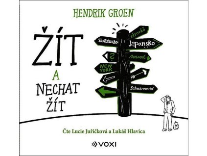 ŽÍT A NECHAT ŽÍT (AUDIOKNIHA)  Groen Hendrik