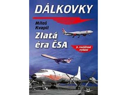 DÁLKOVKY: ZLATÁ ÉRA ČSA SK336.  Kvapil Miloš
