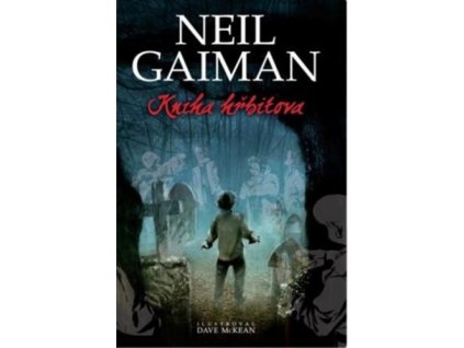 KNIHA HŘBITOVA  Gaiman Neil