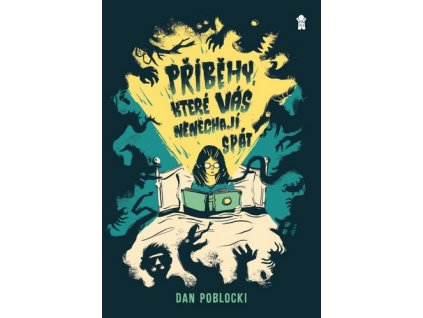 PŘÍBĚHY, KTERÉ VÁS NENECHAJÍ SPÁT  Poblocki Dan