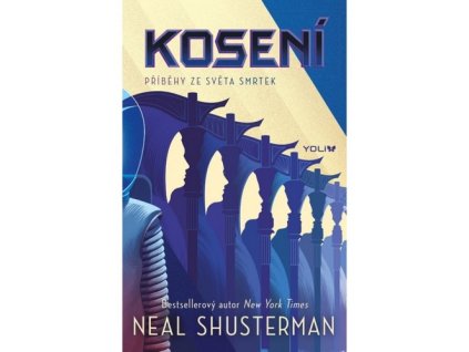 KOSENÍ  Shusterman Neal