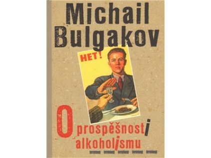 O PROSPĚŠNOSTI ALKOHOLISMU  Bulgakov Michail