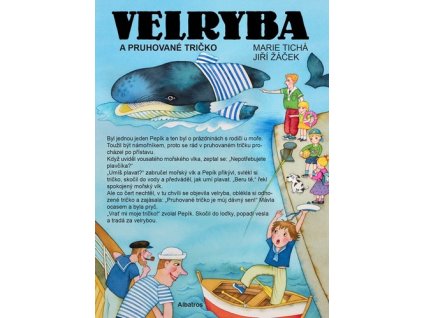 VELRYBA A PRUHOVANÉ TRIČKO  Žáček Jiří