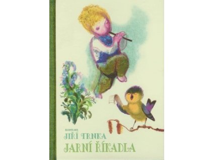 JARNÍ ŘÍKADLA  Trnka Jiří