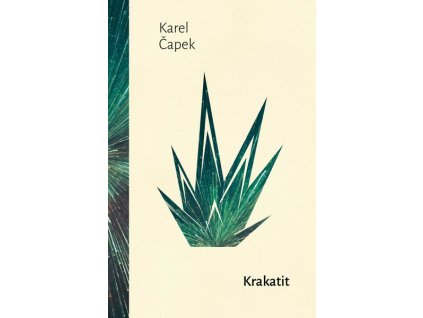 KRAKATIT  Čapek Karel