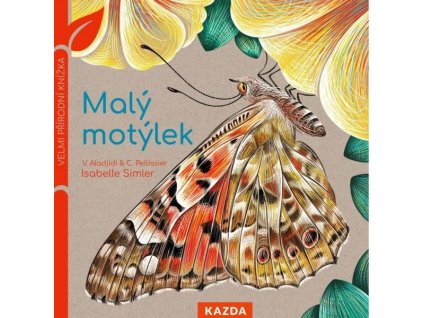 MALÝ MOTÝLEK  Simler Isabelle
