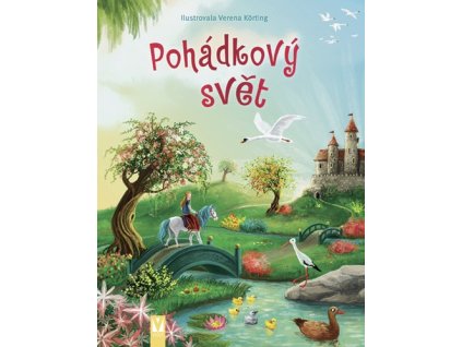 POHÁDKOVÝ SVĚT  Korling Verena