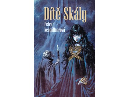 DÍTĚ SKÁLY  Neomillnerová, Petra