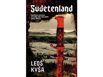 SUDETENLAND  Leoš Kyša