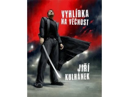VYHLÍDKA NA VĚČNOST  Kulhánek Jiří