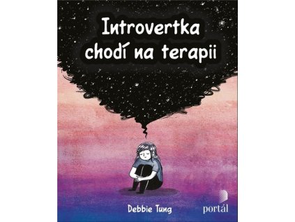 INTROVERTKA CHODÍ NA TERAPII  Tung, Debbie