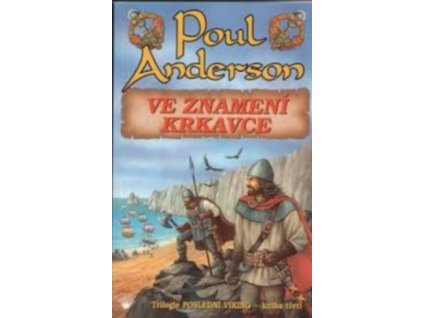 VE ZNAMENÍ KRKAVCE  Anderson, Poul
