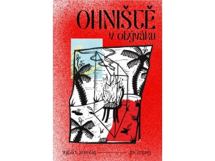 OHNIŠTĚ V OBÝVÁKU  Novotný, Zrzavý