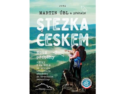 STEZKA ČESKEM: NOVÉ PŘÍBĚHY  Úbl