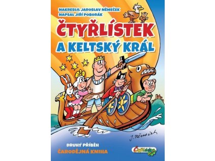 ČTYŘLÍSTEK A KELTSKÝ KRÁL  Němeček, Jaroslav; Poborák, Jiří