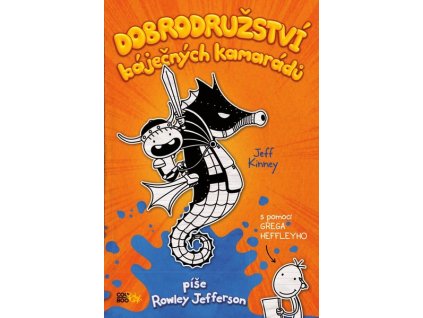 DOBRODRUŽSTVÍ BÁJEČNÝCH KAMARÁDŮ  Kinney Jeff