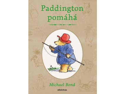 PADDINGTON POMÁHÁ  Bond Michael