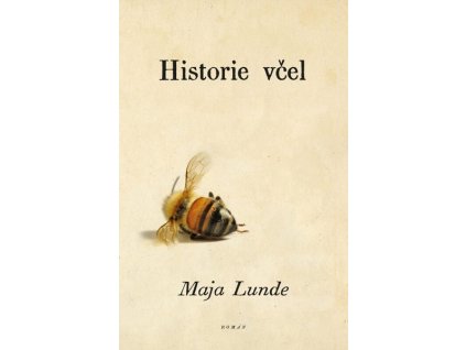 HISTORIE VČEL