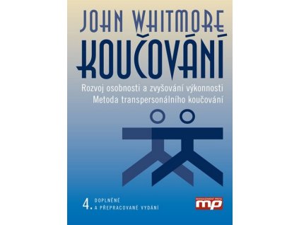 KOUČOVÁNÍ  Whitmore John