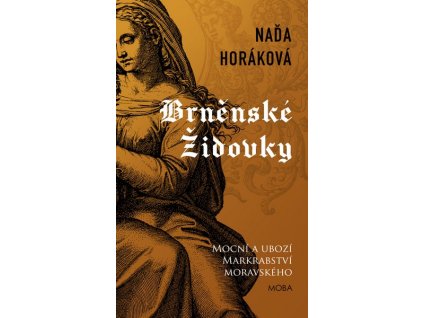 BRNĚNSKÉ ŽIDOVKY - 2. VYDÁNÍ