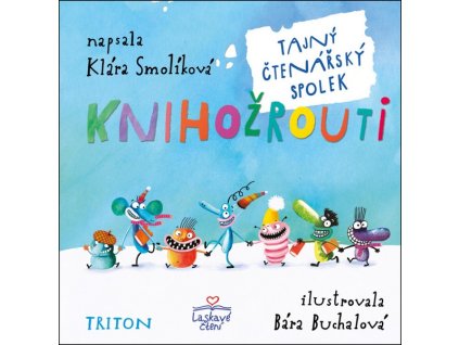KNIHOŽROUTI: TAJNÝ ČTENÁŘSKÝ SPOLEK